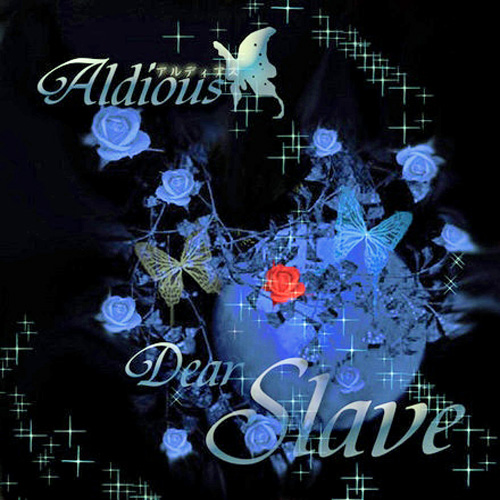 aldious dear slave
